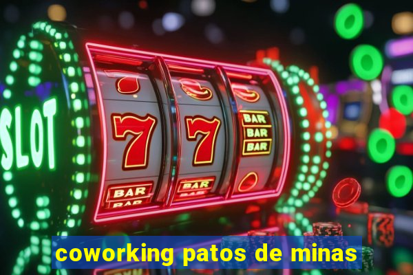 coworking patos de minas